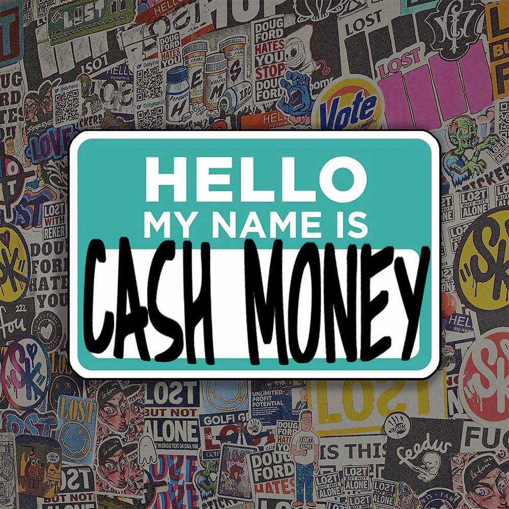 Reilly9578 Gift Card made to look like a nametag sticker. The gift card says "Hello My Name Is Cash Money".